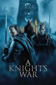 A Knight's War Poster